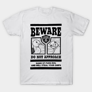 Beware of Seagulls T-Shirt